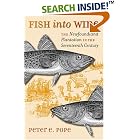 Click here to buy Fish into Wine: The Newfoundland Plantation in the Seventeenth Century by  Peter E. Pope.