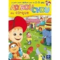 Adiboud chou au cirque + Au pays des bonbons