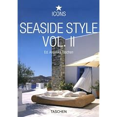 Seaside Style: v. 2: Living on the Beach. Interiors Details (Icons Series)