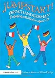 Jumpstart! French and German : engaging activities for ages 7-12