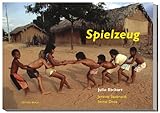 Spielzeug. Jeremy Seabrook, Imme Dros-