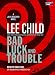 Bad Luck and Trouble (Jack Reacher Series, #11)