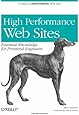 High Performance Web Sites: Essential Knowledge for Front-End Engineers
