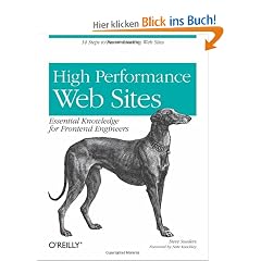 High Performance Web Sites: 14 Steps to Faster-Loading Web Sites