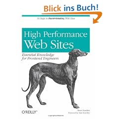 High Performance Web Sites: 14 Steps to Faster-Loading Web Sites