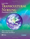Transcultural Nursing: Assessment & Intervention (Transcultural Nursing)