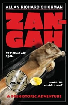 zan-gah: a prehistoric adventure - allan richard shickman zan-gah: a prehistoric adventure - allan richard shickman
