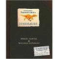 Dinosaurs (Encyclopedia Prehistorica) (Pop-Up) (Hardcover)