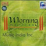 Morning Mantras - Mantras to Start Your Day With