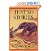 Just So Stories, Illustrated Edition (Yesterday's Classics)