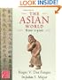 The Asian World, 600-1500 (Medieval & Early Modern World)
