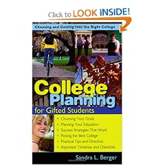College Planning for Gifted Students: Choosing And Getting into the Right College