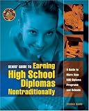 Bears' Guide to Earning High School Diplomas Nontraditionally: A Guide to More Than 500 Diploma Programs and Schools