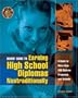 Bears' Guide to Earning High School Diplomas Nontraditionally: A Guide to More Than 500 Diploma Programs and Schools