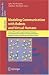 Modeling Communication with Robots and Virtual Humans: Second ZiF Research Group 2005/2006 International Workshop on Embodied Communication in Humans and ... April 5-8, 2006, Revised Selected Papers