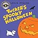 Tucker's Spooky Halloween: Book and Animation (Candlewick Storybook Animations)