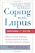 Coping with Lupus, 4th Edition