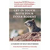 Get In Touch With Your Inner Rodent