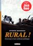 Rural ! Chronique d'une collision politique
