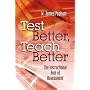 Test Better, Teach Better: The Instructional Role of Assessment