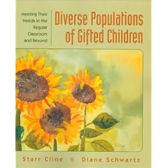 Diverse Populations of Gifted Children: Meeting Their Needs in the Regular Classroom and Beyond