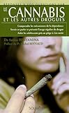 Le cannabis : Et les autres drogues