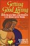 Getting Good Loving: How Black Men and Women Can Make Love Work