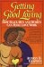 Getting Good Loving: How Black Men and Women Can Make Love Work