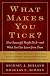 What Makes You Tick?: How Successful People Do It--and What You Can Learn from Them
