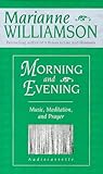 Morning and Evening: Music, Meditation, and Prayer