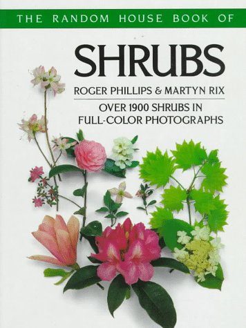 The Random House Book of Shrubs (Random House Book of ... (Garden Plants))