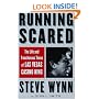 Running Scared: The Life and Treacherous Times of Las Vegas Casino King Steve Wynn