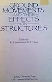 Ground movements and their effects on structures
