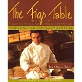 The Figs Table: More Than 100 Recipes for Pizzas, Pastas, Salads, and Desserts