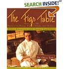The Figs Table: More Than 100 Recipes for Pizzas, Pastas, Salads, and Desserts by Todd English and Sally Sampson