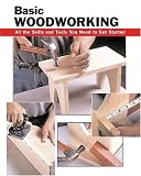 Basic Woodworking: All the Skills and Tools You Need to Get Started (Stackpole Basics) by Eric Ebeling,Cheryl Sobun
