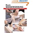 Basic Woodworking: All the Skills and Tools You Need to Get Started (Stackpole Basics) by Cheryl Sobun, Alan Wycheck, and Jim Bowman