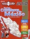 2010 Mexico Road Atlas "Por las Carreteras de Mexico" by Guia Roji (Spanish Edition)