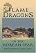 Flame Dragons of the Korean War