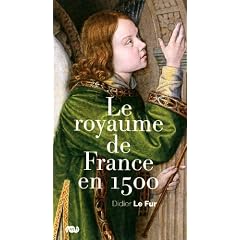 Le royaume de France de 1500
