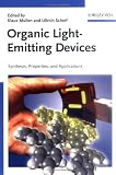 cover of Organic Light Emitting Devices : Synthesis, Properties and Applications, by Klaus Mullen & Ullrich Scherf