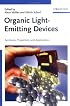 Organic Light Emitting Devices: Synthesis, Properties and Applications