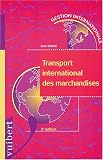 Transport international des marchandises