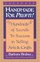 Handmade for Profit!: Hundreds of Secrets to Success in Selling Arts and Crafts
