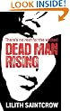 Dead Man Rising (Dante Valentine, Book 2)