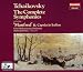 Tchaikovsky: The Complete Symphonies