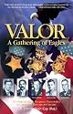 Valor: A Gathering of Eagles