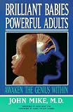 Brilliant Babies, Powerful Adults: Awaken the Genius Within