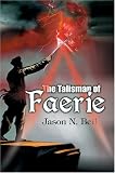 The Talisman of Faerie