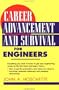Career Advancement and Survival for Engineers